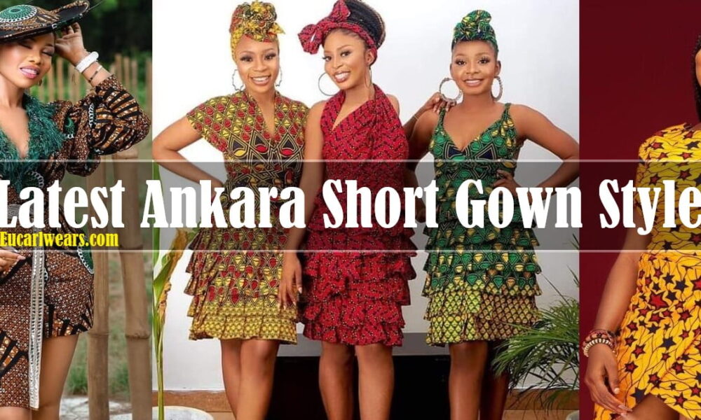 Latest Ankara Short gown styles