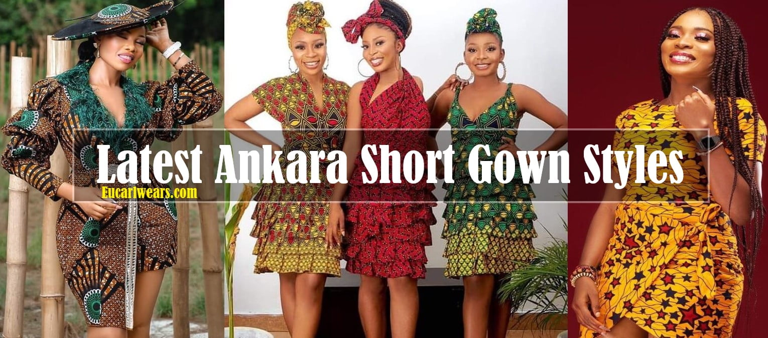 Latest Ankara Short gown styles