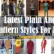 Latest Plain And Pattern Styles For Men