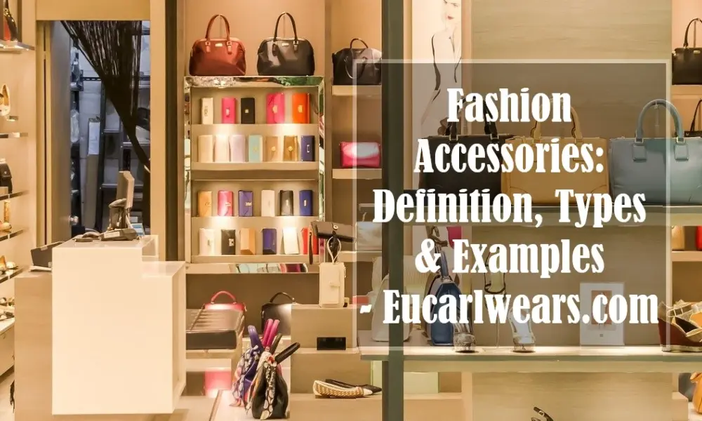 Fashion Accessories