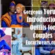 Gorgeous Yoruba Introduction Outfits for Couples