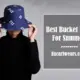 Best Bucket Hats For Summer