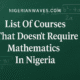 Courses That Doesn’t Require Mathematics