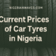 Prices of Car Tyres in Nigeria