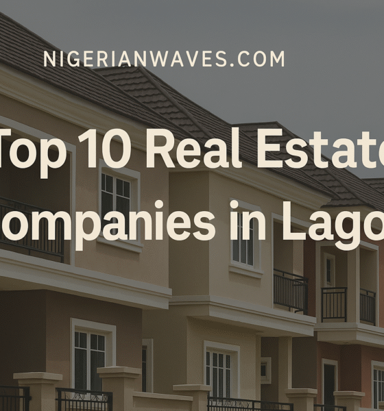 Real Estate Companies in Lagos