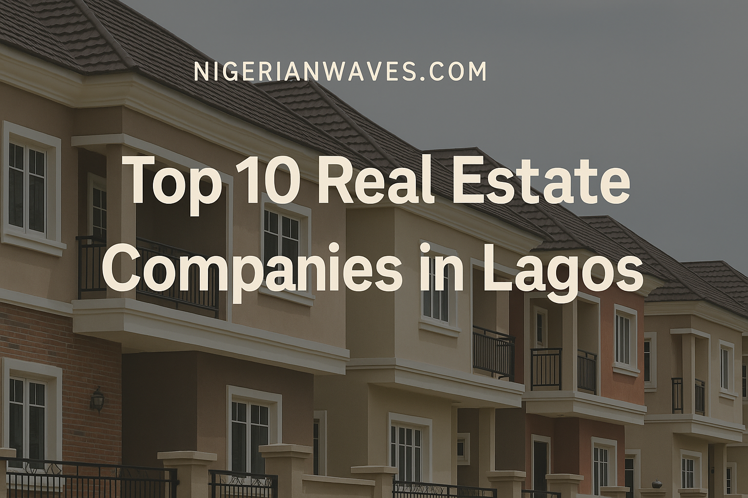 Real Estate Companies in Lagos